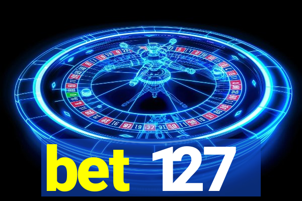 bet 127